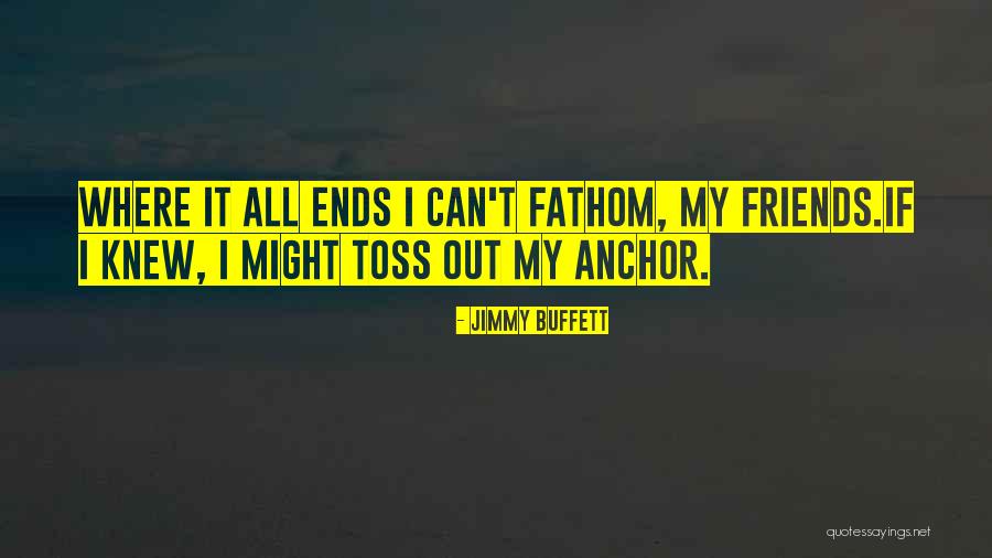Sihi Kahi Geetha Quotes By Jimmy Buffett Sihi Kahi Geetha Quotes By Jimmy Buffett
