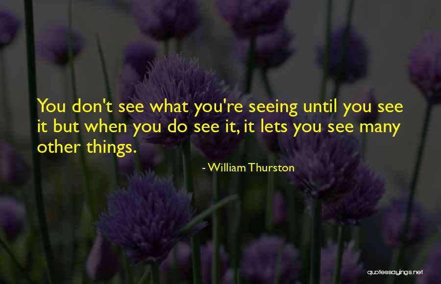 Sihi Kahi Geetha Quotes By William Thurston Sihi Kahi Geetha Quotes By William Thurston