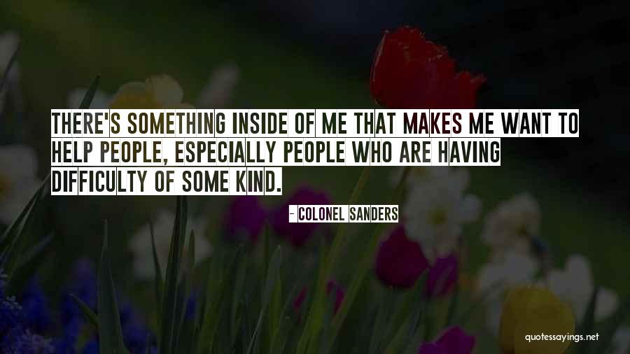 Sihirli Kantarma Quotes By Colonel Sanders Sihirli Kantarma Quotes By Colonel Sanders