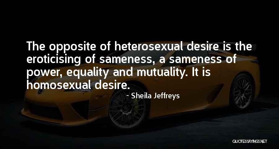 Siiido Quotes By Sheila Jeffreys Siiido Quotes By Sheila Jeffreys