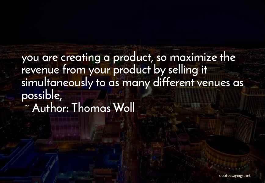 Siilif Quotes By Thomas Woll