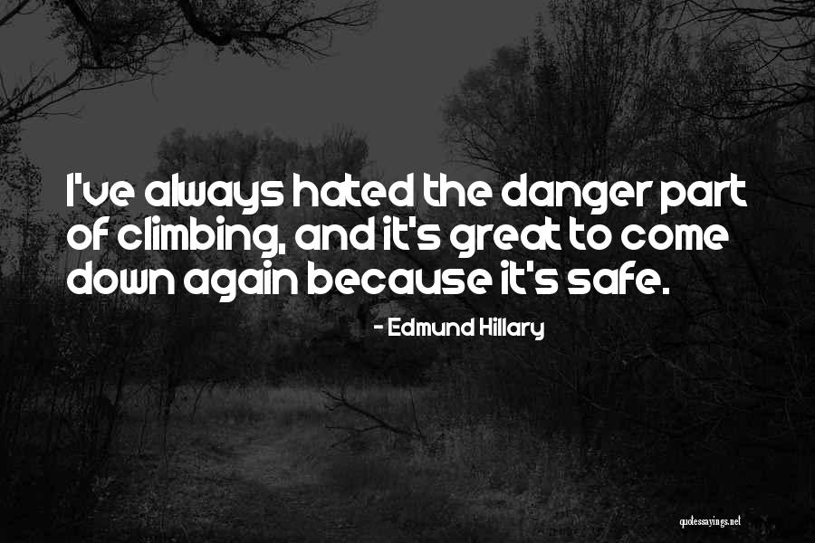Siipikalvo Quotes By Edmund Hillary Siipikalvo Quotes By Edmund Hillary