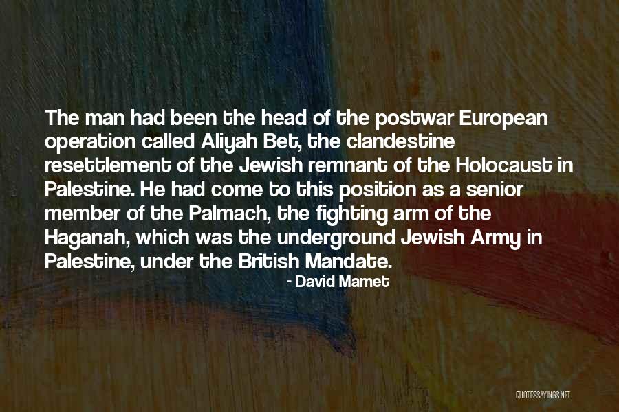 Siirtolaisinstituutti Quotes By David Mamet Siirtolaisinstituutti Quotes By David Mamet
