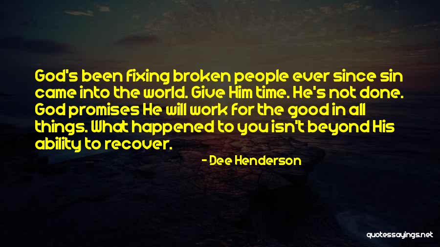 Sijui Video Quotes By Dee Henderson Sijui Video Quotes By Dee Henderson