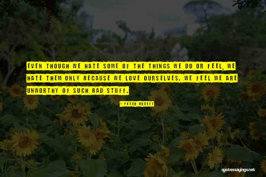 Sikarin Upala Quotes By Peter Kreeft Sikarin Upala Quotes By Peter Kreeft