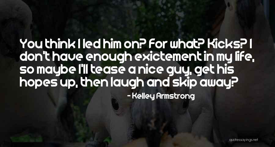 Sikdarsip Quotes By Kelley Armstrong Sikdarsip Quotes By Kelley Armstrong