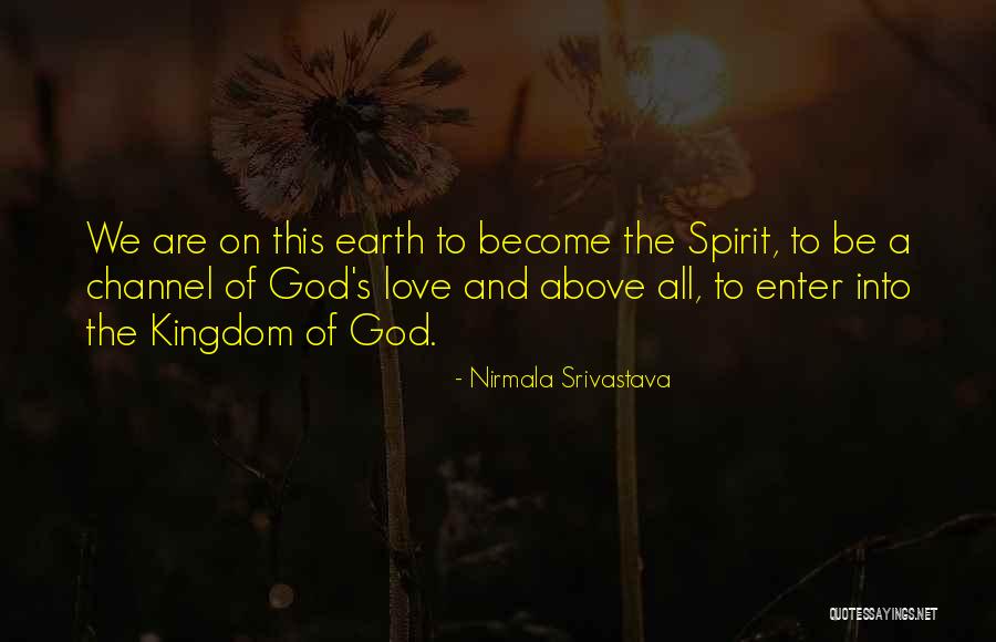 Sikes Quotes By Nirmala Srivastava Sikes Quotes By Nirmala Srivastava