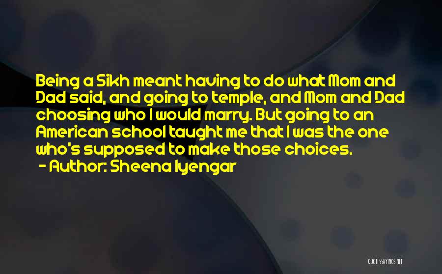 Sikh Quotes By Sheena Iyengar