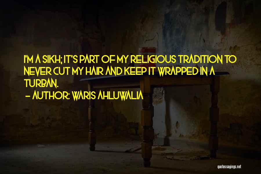 Sikh Quotes By Waris Ahluwalia