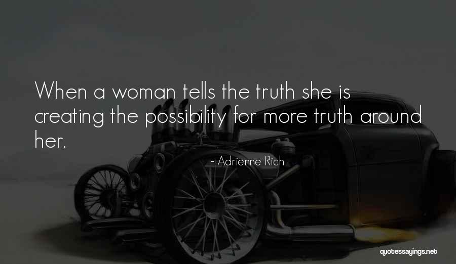 Sikhar Quotes By Adrienne Rich Sikhar Quotes By Adrienne Rich