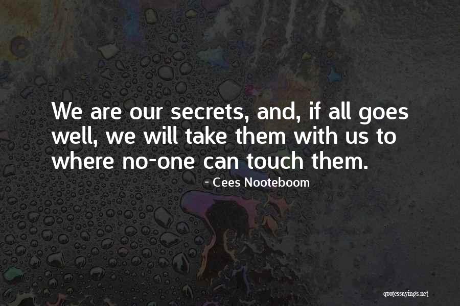 Sikhi Saroop Quotes By Cees Nooteboom Sikhi Saroop Quotes By Cees Nooteboom