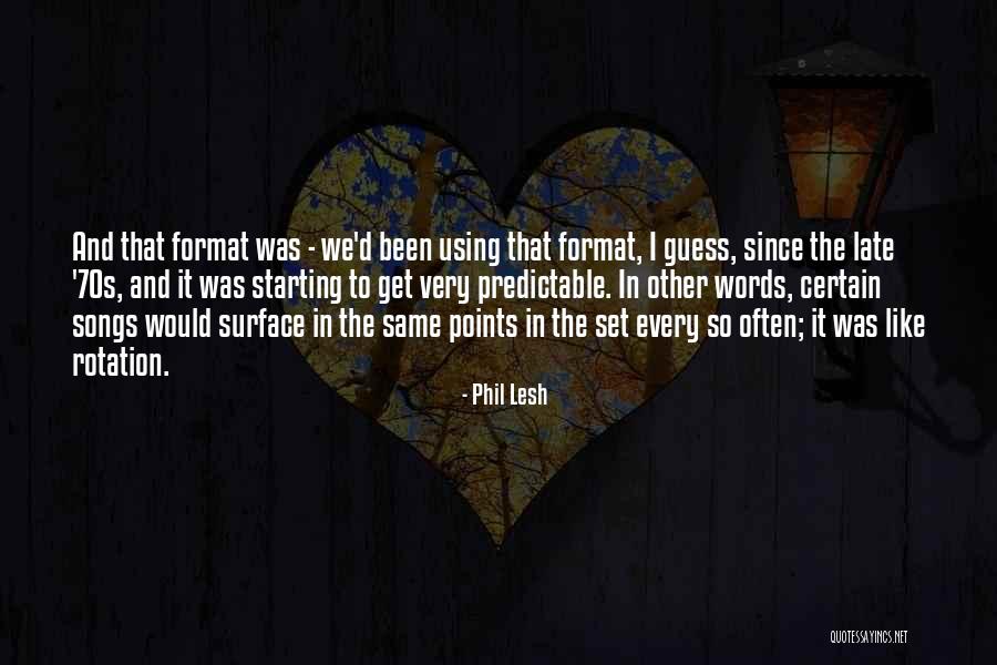 Sikilin Quotes By Phil Lesh Sikilin Quotes By Phil Lesh