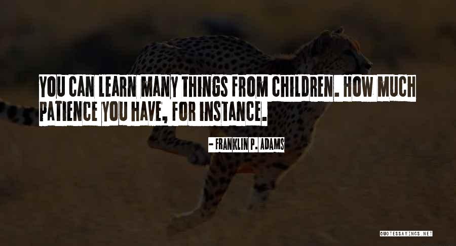 Sikkel Associates Quotes By Franklin P. Adams Sikkel Associates Quotes By Franklin P. Adams
