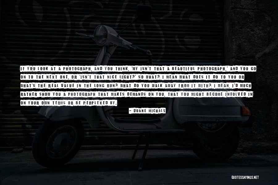 Sikkens Srd Quotes By Duane Michals Sikkens Srd Quotes By Duane Michals