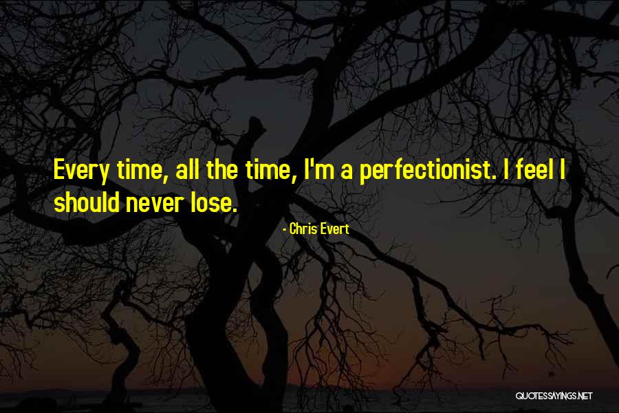 Sikl Si Term Lf Rdo Quotes By Chris Evert Sikl Si Term Lf Rdo Quotes By Chris Evert