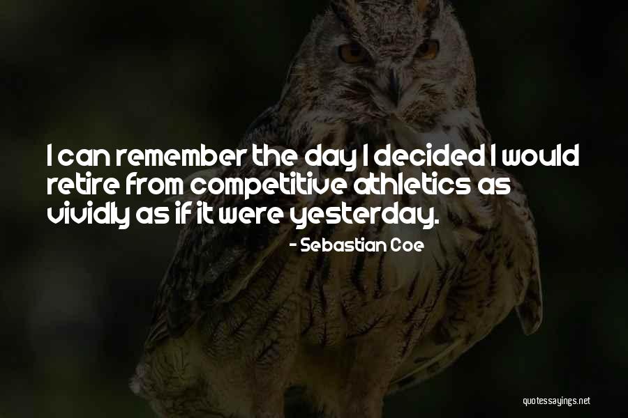 Sikora Dentist Quotes By Sebastian Coe Sikora Dentist Quotes By Sebastian Coe