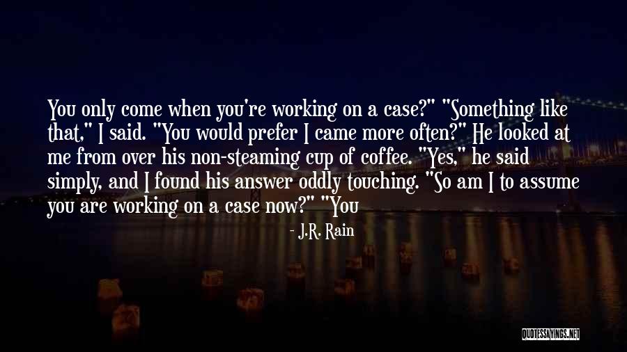 Sikreto Quotes By J.R. Rain Sikreto Quotes By J.R. Rain