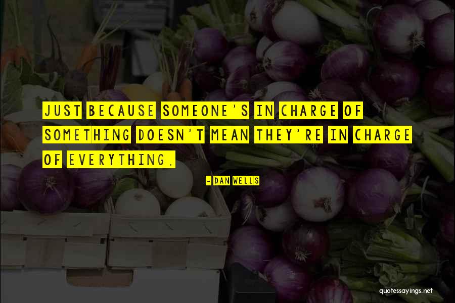 Siksa Rindu Quotes By Dan Wells Siksa Rindu Quotes By Dan Wells