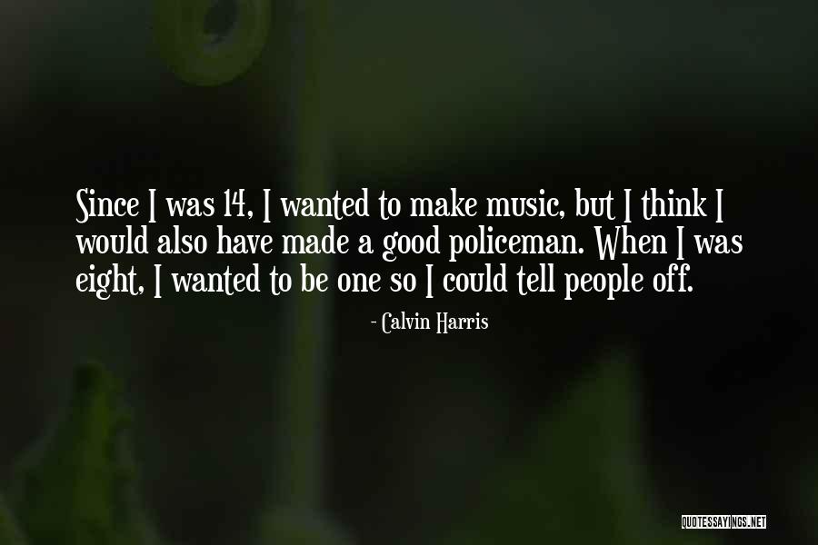 Siksaan Alam Quotes By Calvin Harris Siksaan Alam Quotes By Calvin Harris