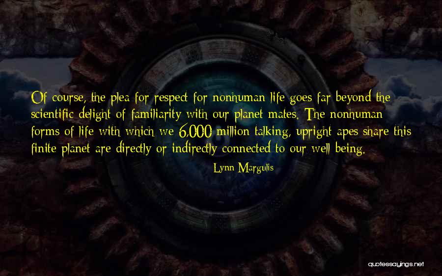 Siksaan Neraka Quotes By Lynn Margulis Siksaan Neraka Quotes By Lynn Margulis