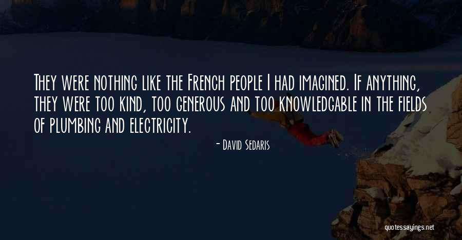 Sikuta Festival Quotes By David Sedaris Sikuta Festival Quotes By David Sedaris