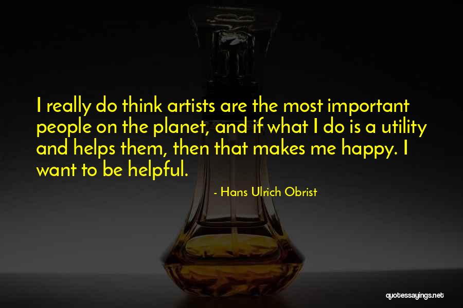 Silah Oyunu Quotes By Hans Ulrich Obrist Silah Oyunu Quotes By Hans Ulrich Obrist