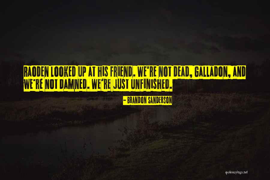 Silahalsat Quotes By Brandon Sanderson Silahalsat Quotes By Brandon Sanderson