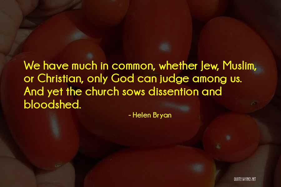 Silananda Dhamma Quotes By Helen Bryan Silananda Dhamma Quotes By Helen Bryan