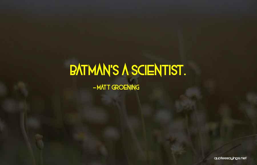 Silananda Dhamma Quotes By Matt Groening Silananda Dhamma Quotes By Matt Groening