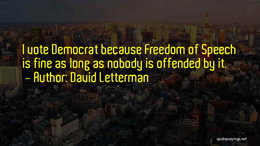Silarcas Quotes By David Letterman