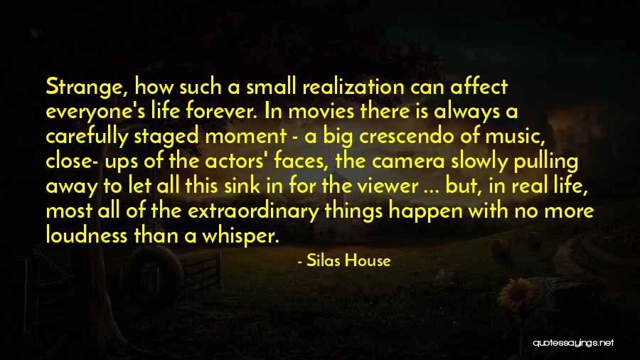 Silas House Quotes 103135