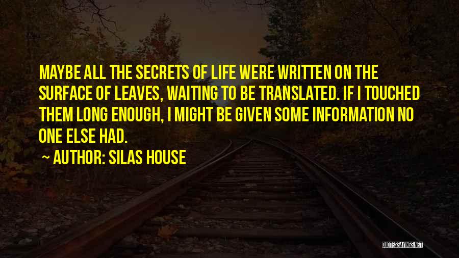 Silas House Quotes 1755627