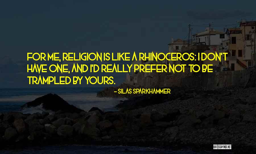 Silas Sparkhammer Quotes 343418 Silas Sparkhammer Quotes 343418
