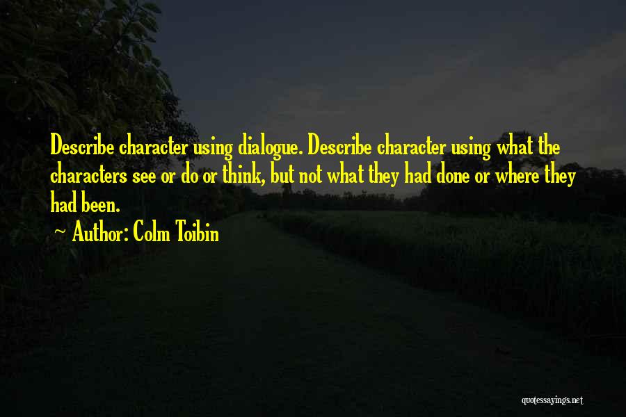 Silbando Al Quotes By Colm Toibin