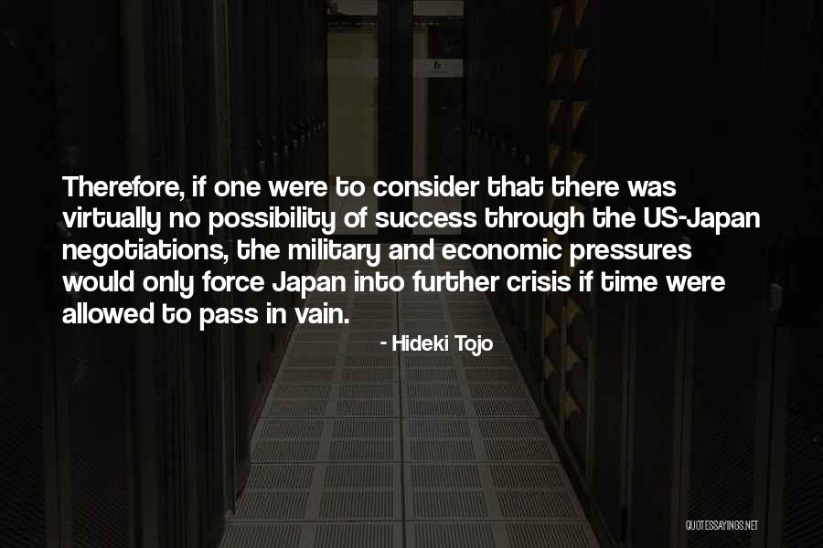 Silberberger Iowa Quotes By Hideki Tojo Silberberger Iowa Quotes By Hideki Tojo
