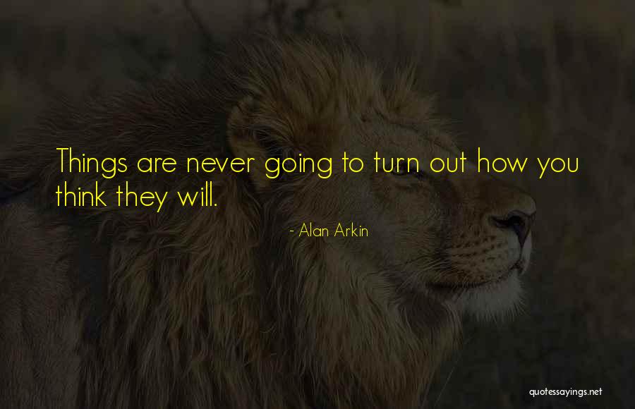 Silbernagels Quotes By Alan Arkin Silbernagels Quotes By Alan Arkin