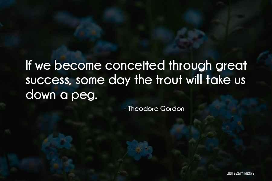 Silbernagels Quotes By Theodore Gordon Silbernagels Quotes By Theodore Gordon
