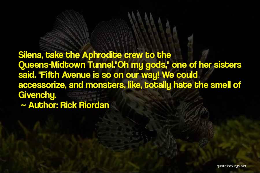 Silena Beauregard Quotes By Rick Riordan