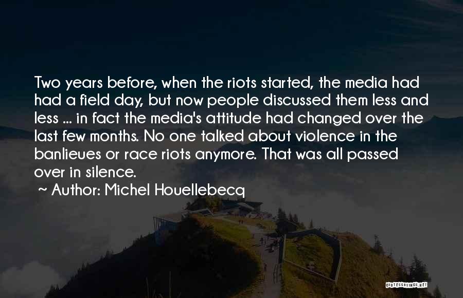 Silence And Attitude Quotes By Michel Houellebecq