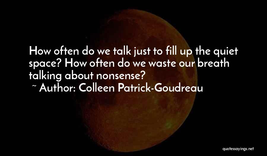 Silence And Contemplation Quotes By Colleen Patrick-Goudreau