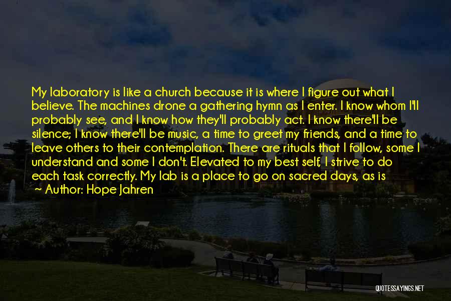 Silence And Contemplation Quotes By Hope Jahren