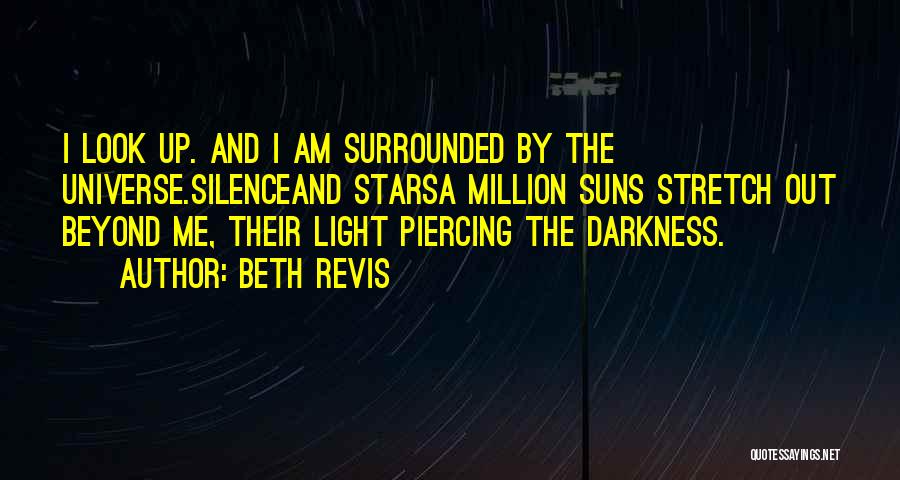 Silence And Darkness Quotes By Beth Revis