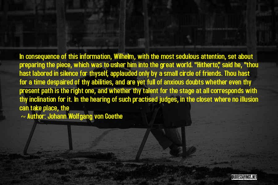 Silence And Friends Quotes By Johann Wolfgang Von Goethe