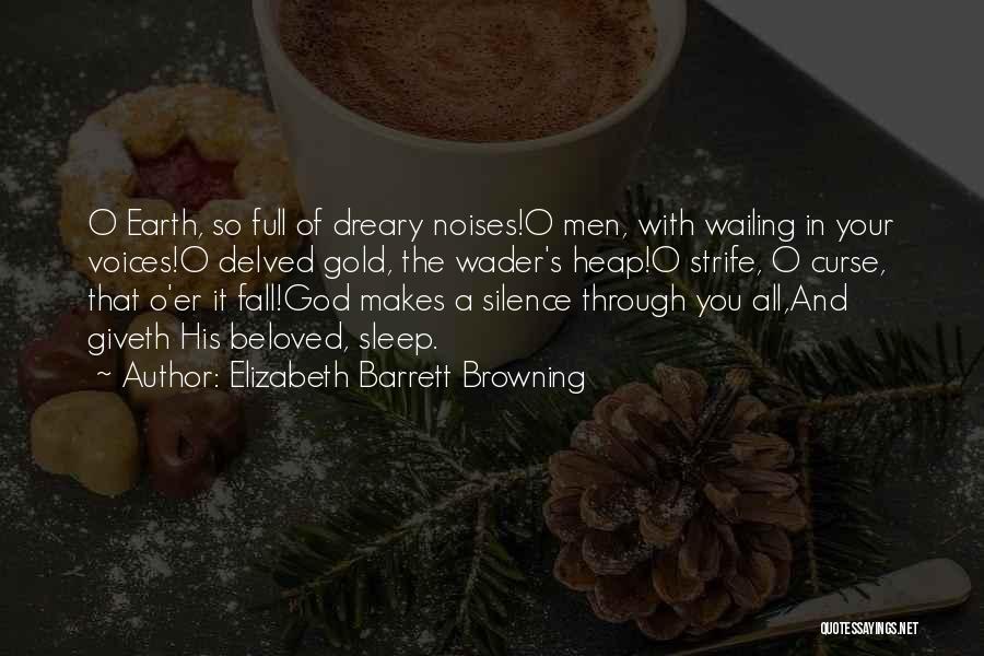 Silence And God Quotes By Elizabeth Barrett Browning