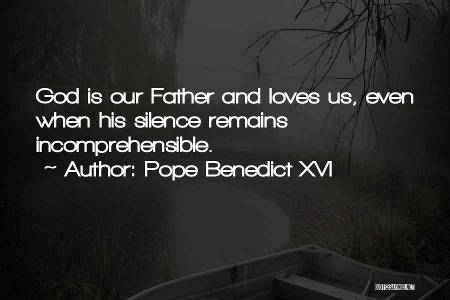 Silence And God Quotes By Pope Benedict XVI