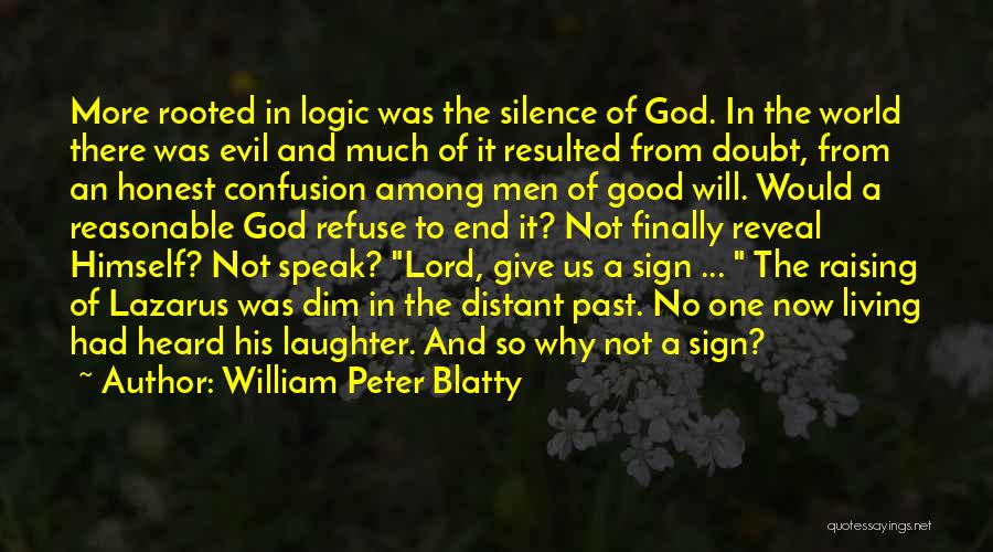 Silence And God Quotes By William Peter Blatty