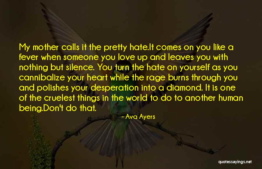 Silence And Heartbreak Quotes By Ava Ayers Silence And Heartbreak Quotes By Ava Ayers