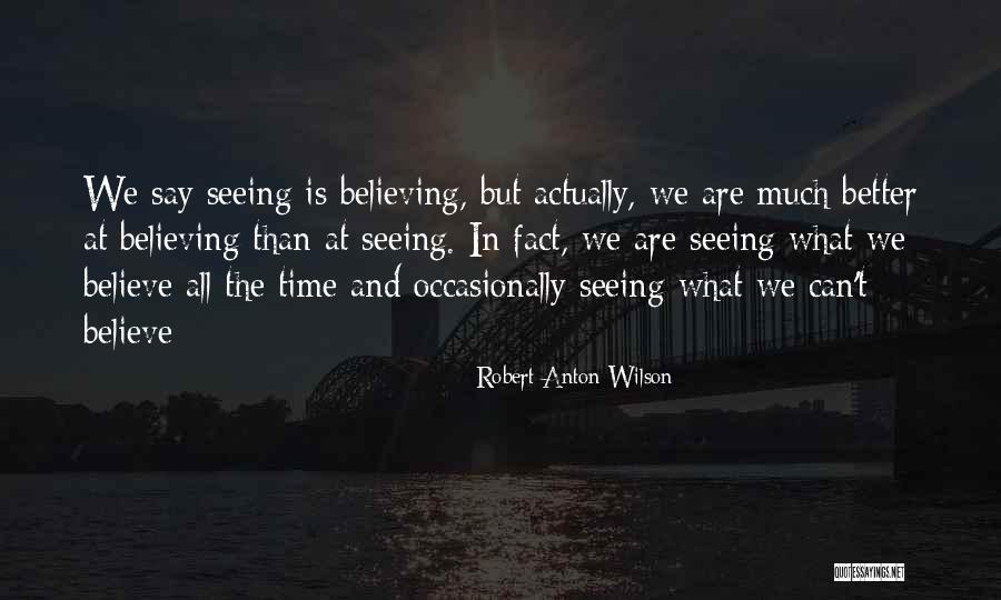 Silence And Heartbreak Quotes By Robert Anton Wilson Silence And Heartbreak Quotes By Robert Anton Wilson