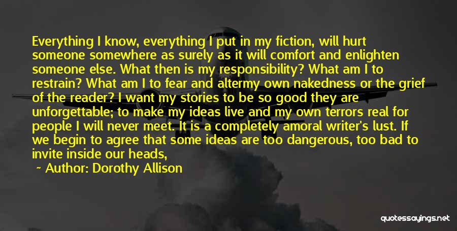 Silence And Hurt Quotes By Dorothy Allison