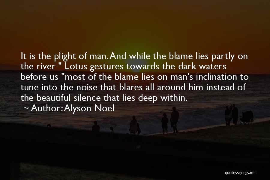 Silence And Lies Quotes By Alyson Noel